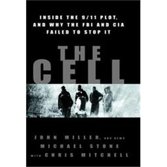 The Cell - Inside the 9/11 Plot, and Why the FBI and CIA Failed to Stop it - Paperback - 2003 - 1